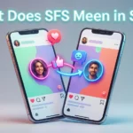 What Does SFS Mean in Slang? Instagram, Snapchat, and TikTok (2026)