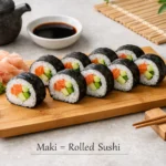 “Maki” Mean in Sushi