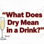 Dry Mean in a Drink