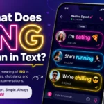 “ING” Mean in Text