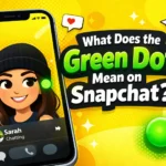 The Green Dot Mean on Snapchat